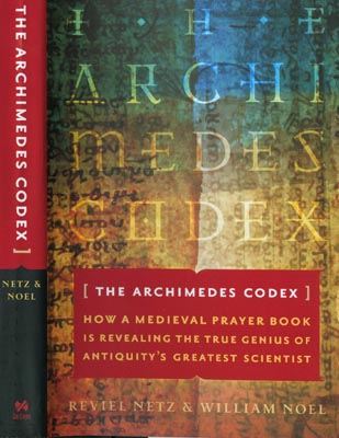 The Archimedes Codex by Reviel Netz and William Noel